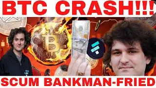 Crypto Killer! BTC Crash Caused By Scum Bankman-Fried WHAT'S NEXT & will Crypto Survive? Sol & FTX?