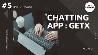 #5 CHAT APP STYLING