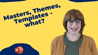 Themes Templates and Slide Masters in PowerPoint - What is the difference?