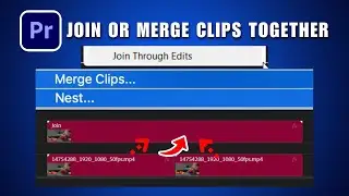 How to Join Clips Together in Premiere Pro 2026 - Merge Clips in Premiere Pro 2026