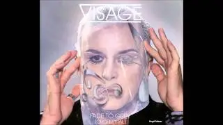 Visage 2014 - Fade to grey (Extended instrumental - Orchestral EP)  - WAV