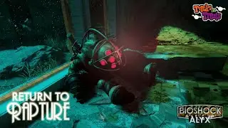 Half Life Alyx - BIOSHOCK ALYX - 10 Minute Gameplay
