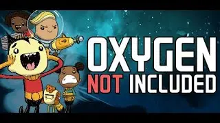 Oxygen Not Included - Last Minute Change