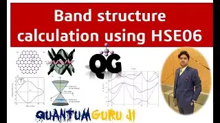 Band structure calculation using HSE06 || Dr. Gaurav Jhaa