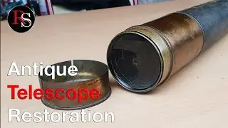 Antique Telescope Restoration - DIY