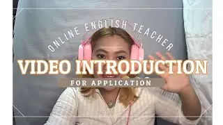 ESL Video Introduction for application Sample