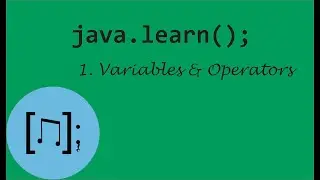 Variables & Operators | Java Tutorial