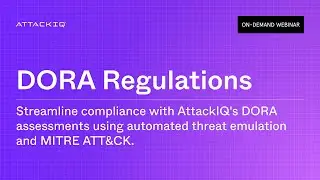 AttackIQ’s DORA Automated Assessments