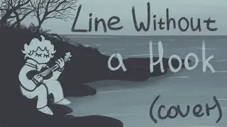 Line Without a Hook [UKULELE COVER]