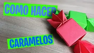 🍬 COMO HACER CARAMELOS DE PAPEL 🍬  - Origami - DIY -🦊  Manualidades con Quiire 🦊