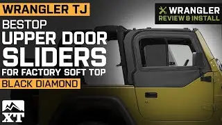 Jeep Wrangler TJ Bestop Upper Door Sliders for Factory Soft Top - Black Diamond Review & Install