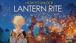 How to unlock Lantern Rite event - GENSHIN IMPACT