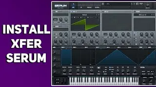 Install Xfer Serum from Splice