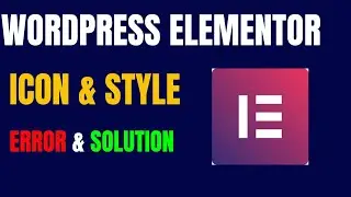 How to show Elementor icon | Elementor style CSS problem solve | Elementor issue 