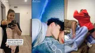 Record When Your Bf Acts Needy & Wearing Something Sexy To See Bf Reaction Tiktok Compilation
