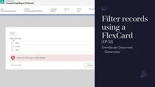 Use a FlexCard to dynamically filter records in an OmniScript [EP-32]