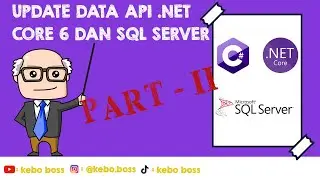 CARA MEMBUAT UPDATE DATA MENGGUNAKAN ASP .NET CORE WEB API SQL SERVER || TUTORIAL API CRUD (PART 2)