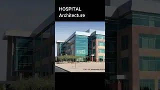 HOSPITAL ARCHITECTURE | Edu-Archs
