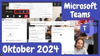 Microsoft Teams Update Oktober 2024 | Welche Neuerungen sind im August/September dazugekommen?