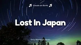 Shawn Mendes - Lost In Japan (Lyrics) | 'do you got plans tonight'