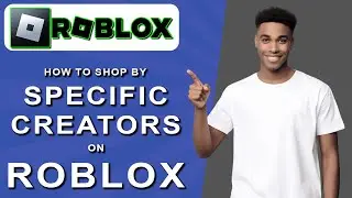 How to shop by specific creators on roblox (2024)