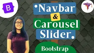 Bootstrap Navbar & Carousel Slider | Bootstrap for Beginners | Alisha's Guide to Bootstrap [Ep 6/7]