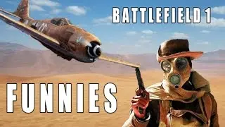 BATTLEFIELD 1 FUNNY MOMENTS & fails (NEW BF1 Funtage Beta Gameplay)