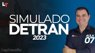 SIMULADO DETRAN QUESTÕES 2023 - AULA 07 #SimuladoLegTransito2023 #Detran2023