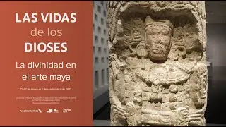 Las vidas de los dioses: La divinidad en el arte maya