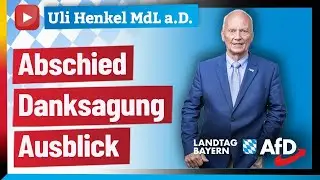 Abschied - Danksagung - Ausblick