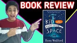 The kid who came from space |   Book Review | Avid Reader |