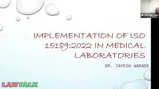 Implementation of ISO 15189:2022 In Medical Laboratory - I