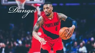 Damian Lillard Mix 2019 || Danger ||
