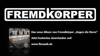 Fremdkörper - Military Styles (Gegen die Norm).wmv