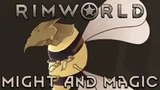 Rimworld of Might And Magic Part 64: Big Bee [Modded]