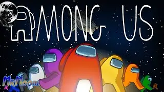 ПЕРВЫЙ РАЗ В АМОНГ АС ►Among Us #ОБЗОР