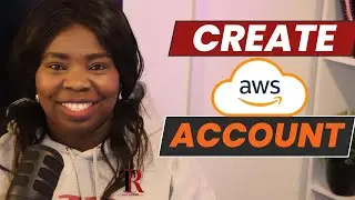 How To Create an AWS Account