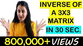 FIND INVERSE OF A MATRIX SHORTCUT//INVERSE OF A MATRIX IN 30 SECONDS// JEE/EAMCET/NDA TRICK