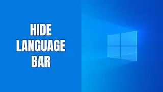How to hide the language bar in Windows 11 (step by step)