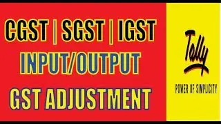 Input tax & output tax Gst Adjustment Entries in Tally Erp 9 | itc claim | gst return | Hindi