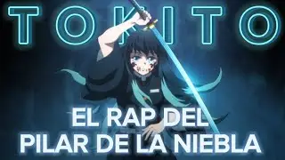 Muichiro Tokito - El Rap del pilar de la niebla 