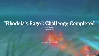Rhodeia's Rage 5 Seconds clear