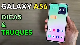 TOP TIPS AND TRICKS GALAXY A56 5G