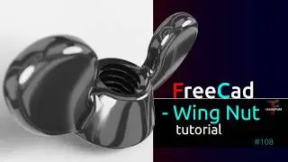 Freecad tutorial - Wing nut - Product design #108