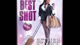 Esther Dyer - Take Your Best Shot [New 2012 Single Release]
