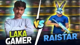 LAKA GAMER VS RAI STAR COLLECTION VERSES😱 WHO WON??