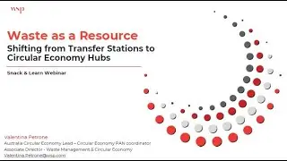 Shifting from Waste Transfer Stations to Circular Economy Hubs