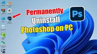 How to permanently uninstall photoshop on pc