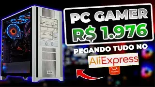 PC GAMER ATÉ 2000 REAIS ALIEXPRESS