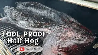 Fool Proof Half Hog | Until My TempSpike Broke...